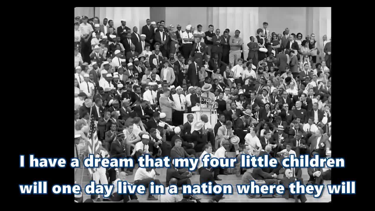 Martin Luther King "I have a dream"