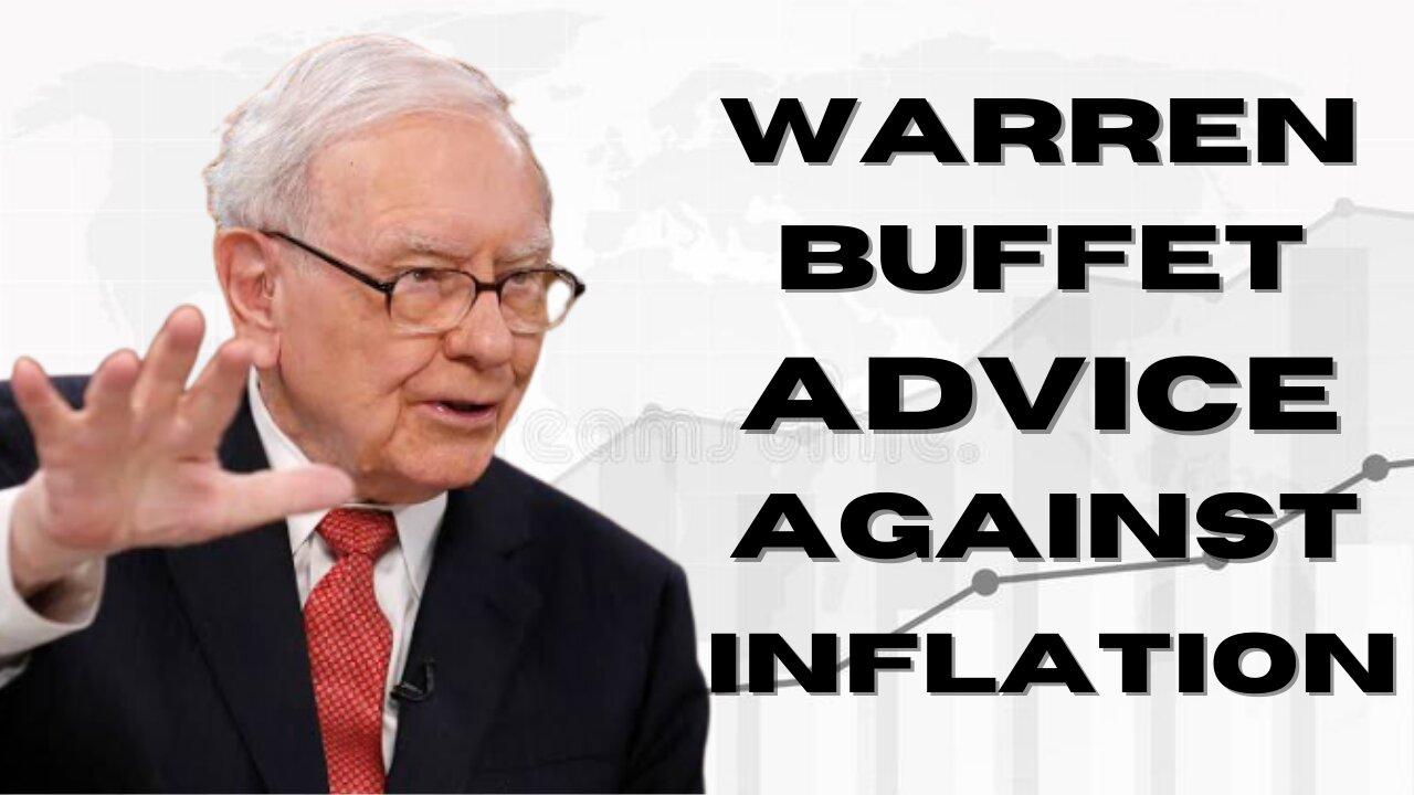 Warren Buffet advice on Investing during Inflation