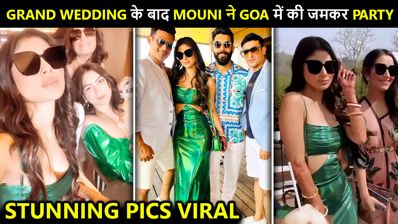 H0T Mouni Roy Enjoys After Wedding Party With Her Friends In Goa, Show Off Sizzling Moves
