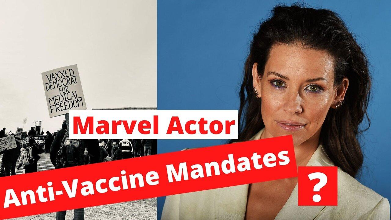 Marvel Actor Evanjanline Lilly Opposing Mandates!