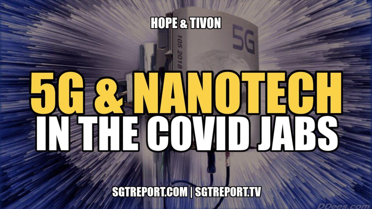 5g & Nanotech In The Covid Jabs