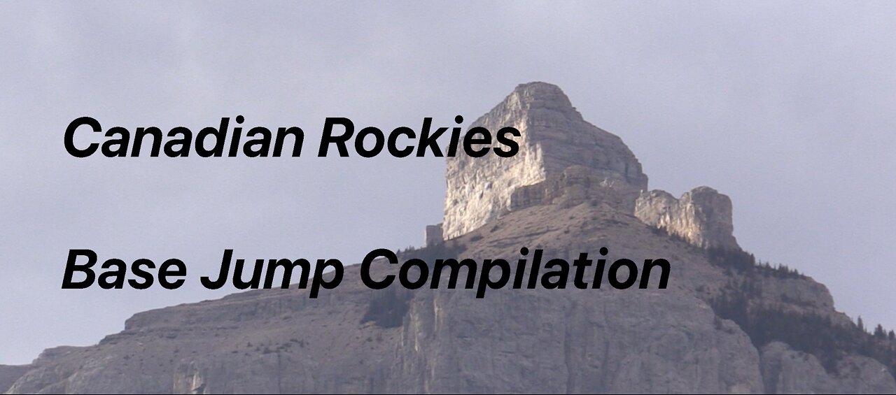 Canadian Rockies Base Jump Compilation. No Music.