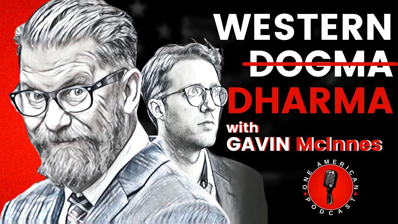 Western Dharma With Gavin McInnes & Chase Geiser