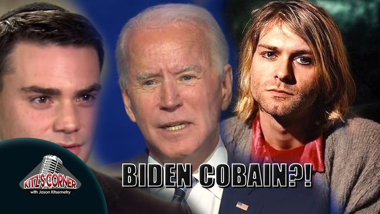Ben Shapiro compares Biden's State of Union to Kurt Cobain