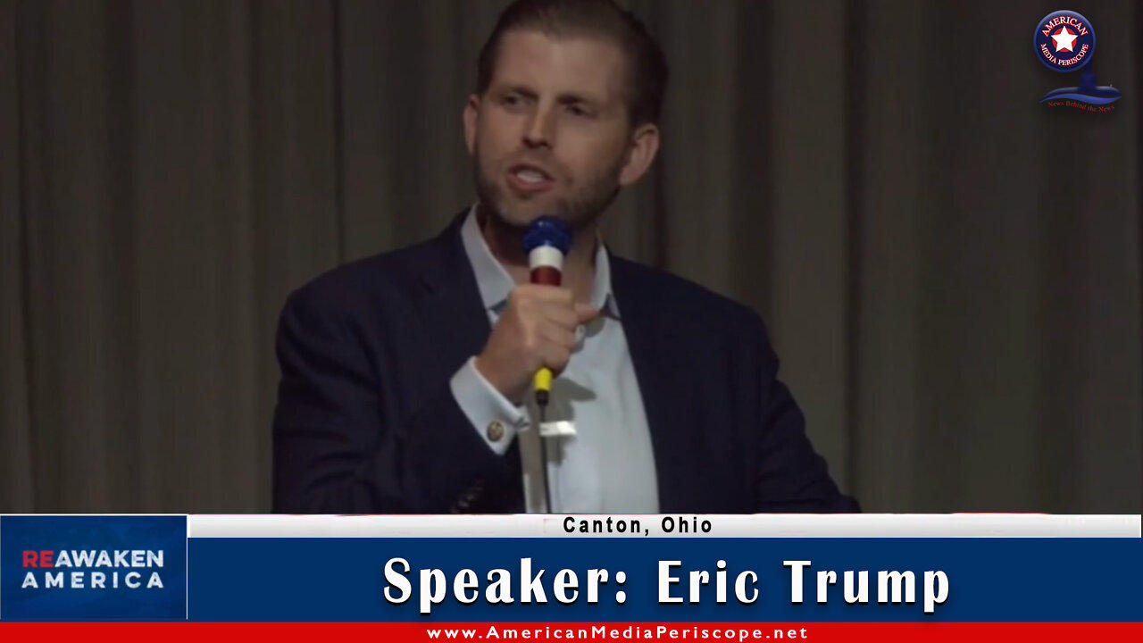 Eric Trump | Canton, Ohio, Freedom Conference