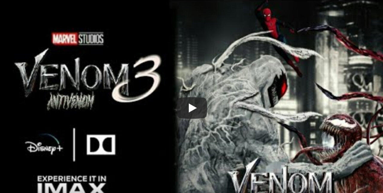 VENOM 3 Anti-Venom vs venom - tráiler