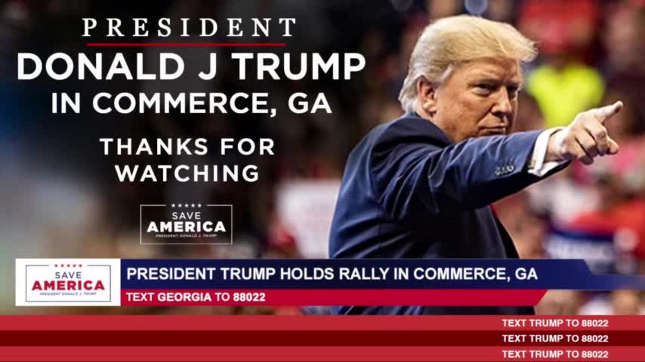President Donald J. Trump in Commerce, GA March 26, 2022