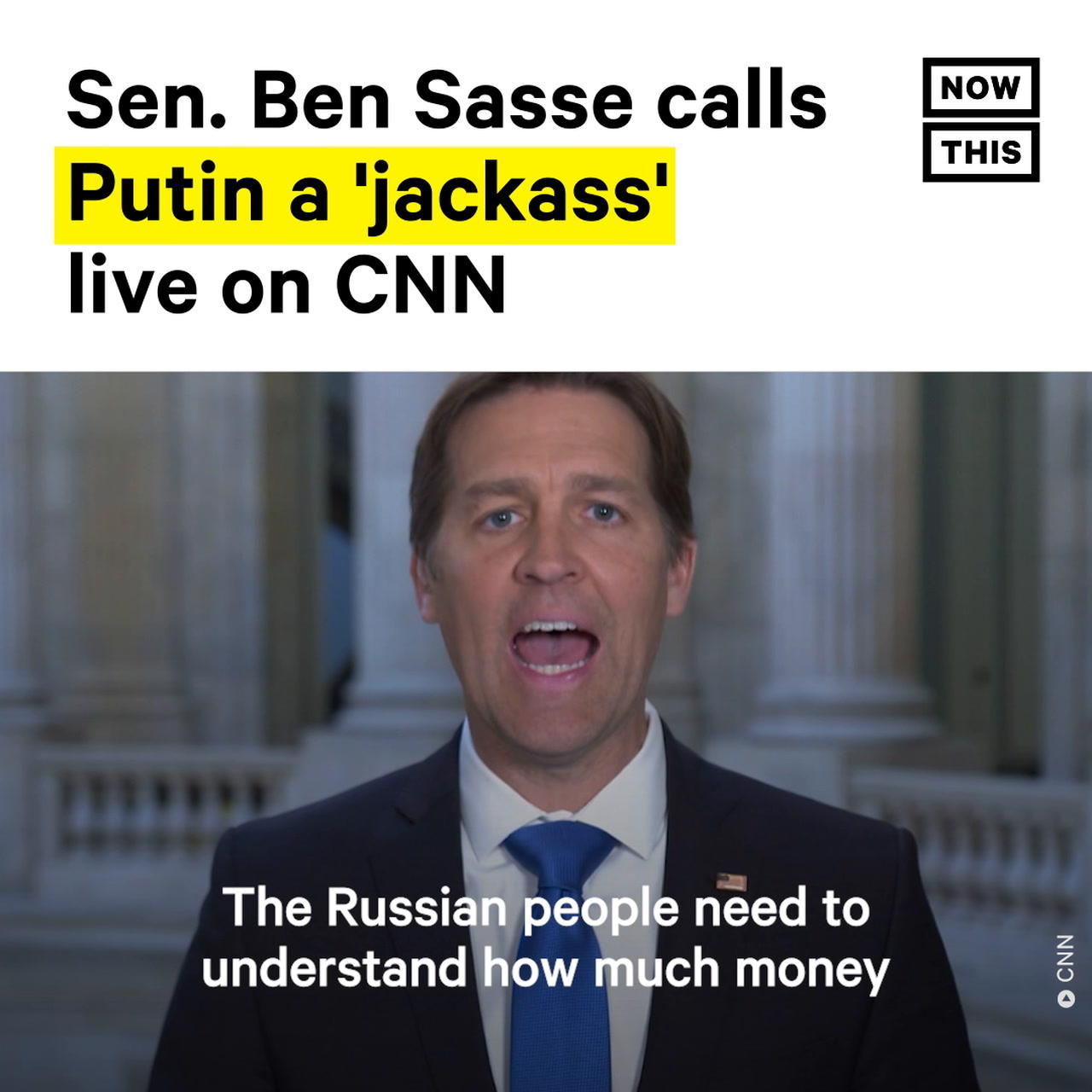 U.S. Sen. Ben Sasse Calls Putin a 'Jack*ss' on CNN