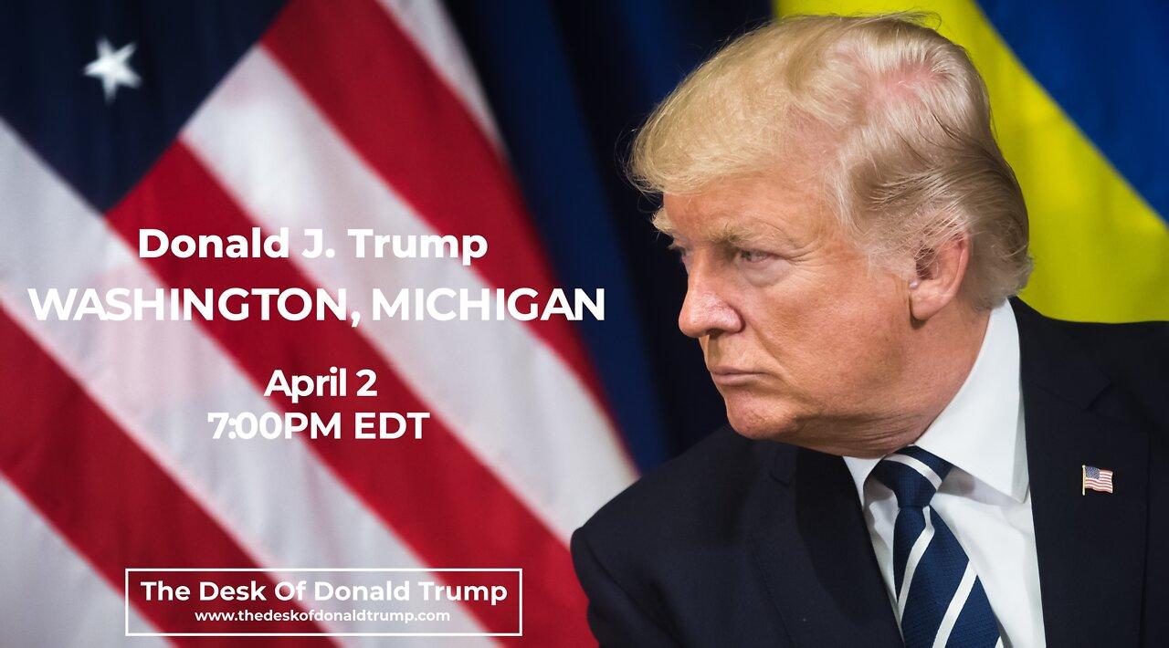 Donald J. Trump Rally in Washington Township, Michigan - 4/2/2022