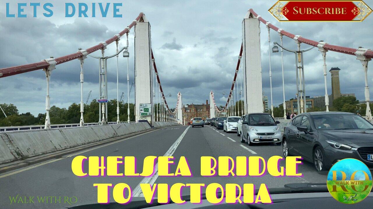 Chelsea Bridge to London Victoria