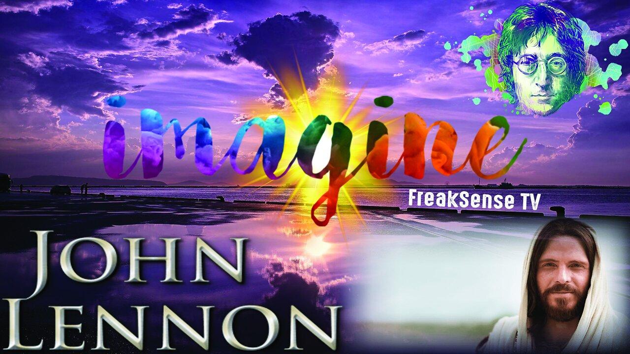 Imagine by John Lennon ~ Imagine God's Earth with No Religion...