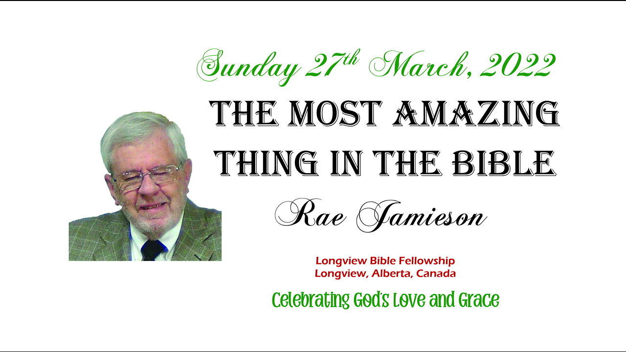 The Most Amazing Thing in The Bible - Rae Jamieson