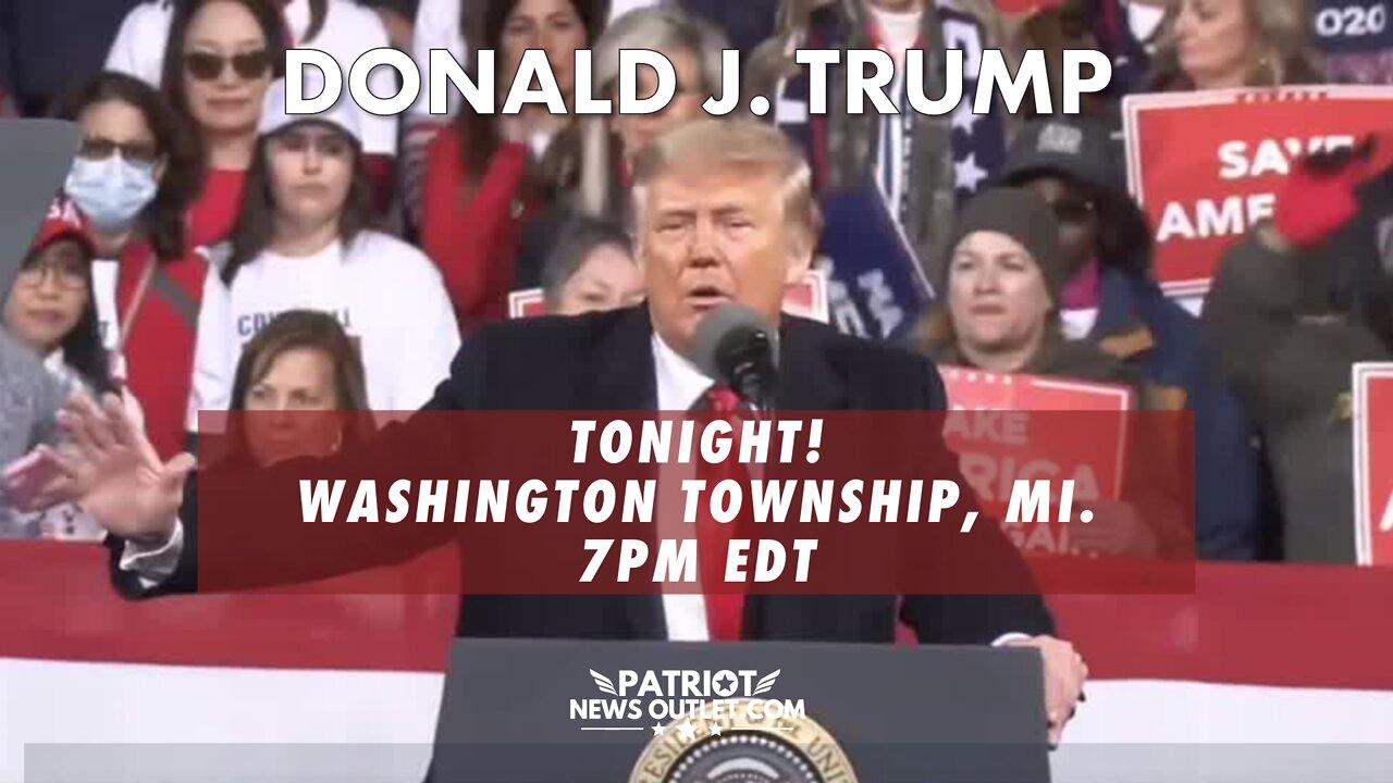 LIVE NOW: President Trump’s, Save America Rally | Washington Twp. Michigan