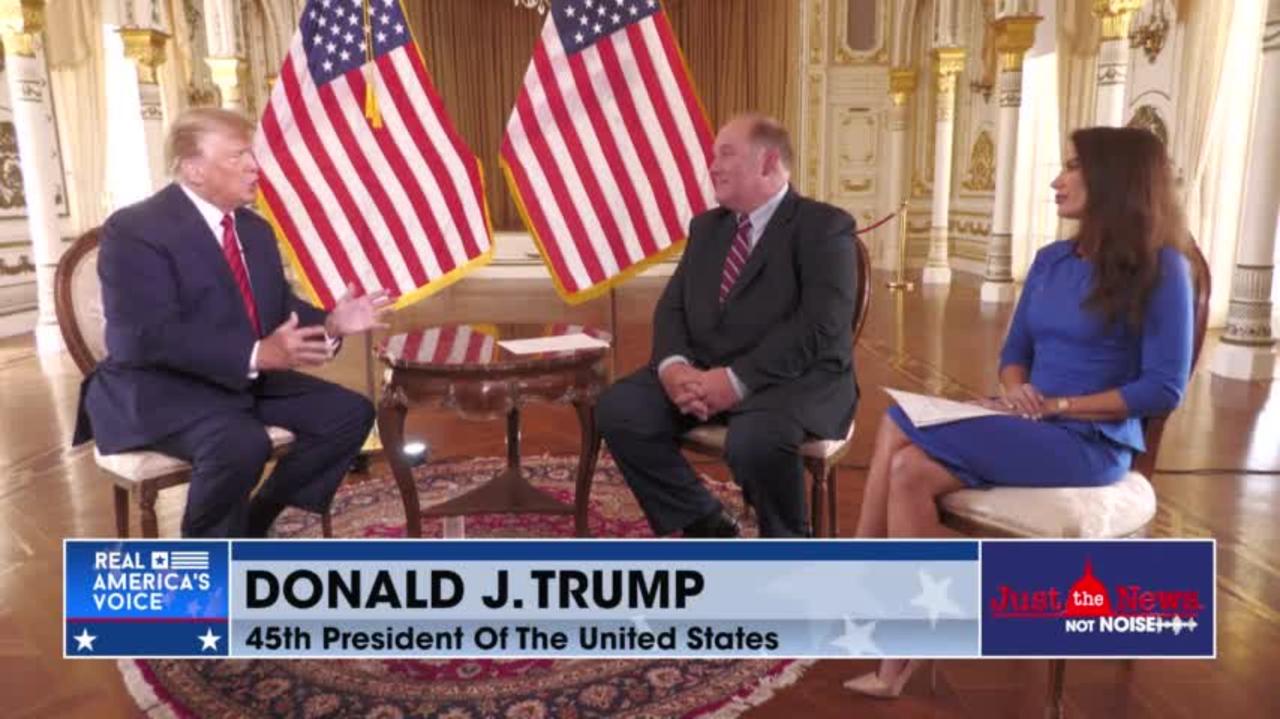 Exclusive Interview with President Donald Trump on Just The News Not Noise