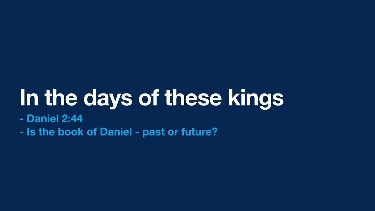 In the Days of these Kings - Daniel - Antichrist and Beasts