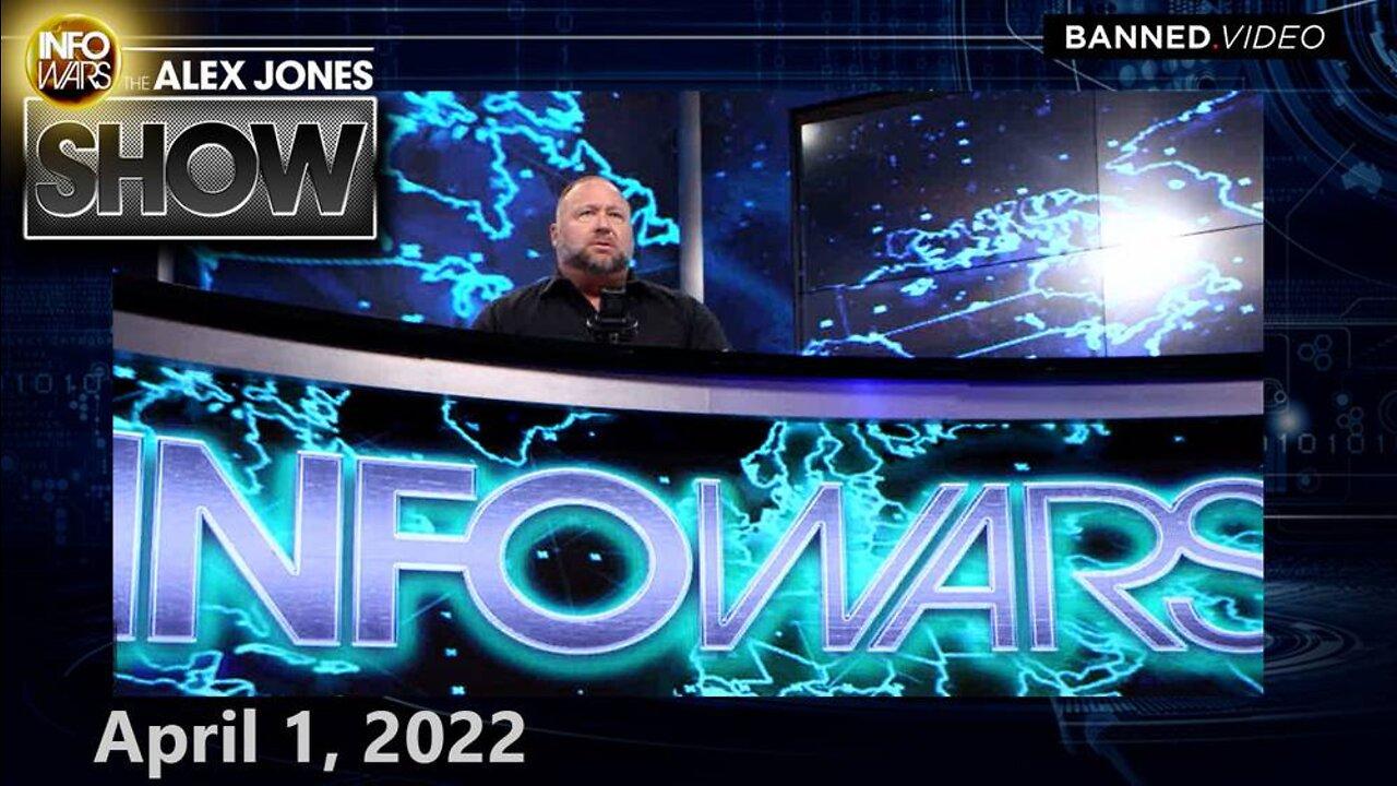 BREAKING: UN Warns Global Food, Energy Systems – FULL SHOW 4/1/22