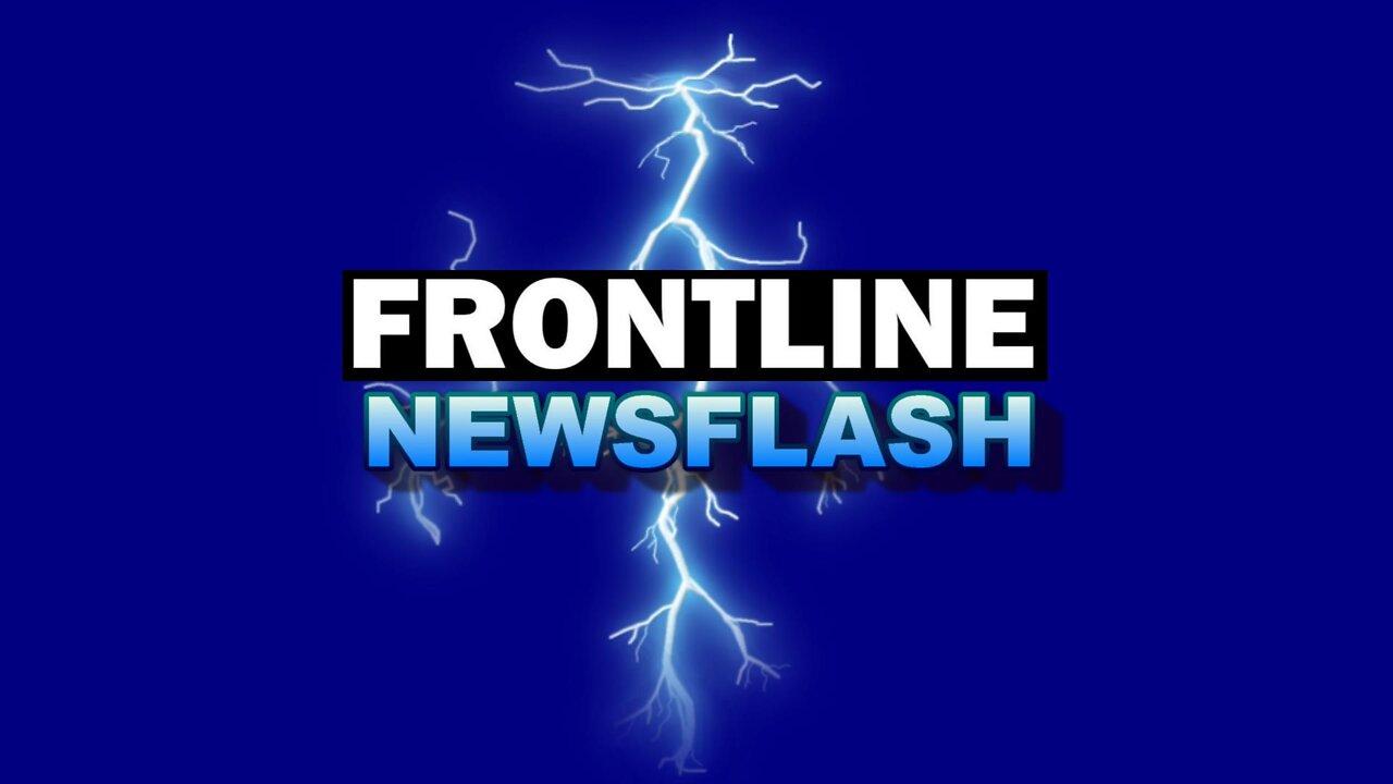 FRONTLINE NEWSFLASH - On Air 24/7