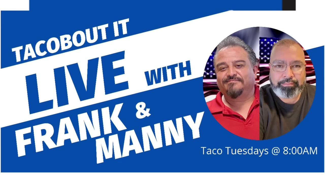 Episode 38: Tacobout it Live with Frank & Manny