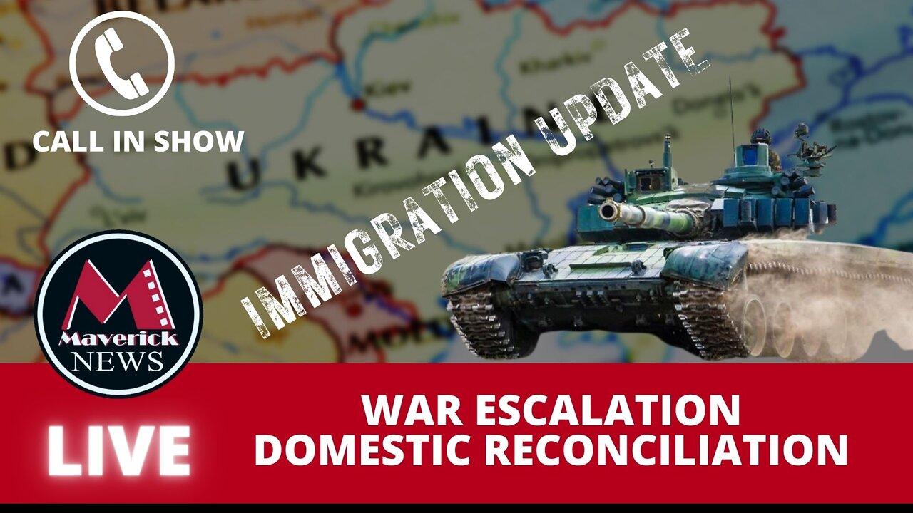 UKRAINE WAR ESCALTES: IMMIGRATION UPDATE