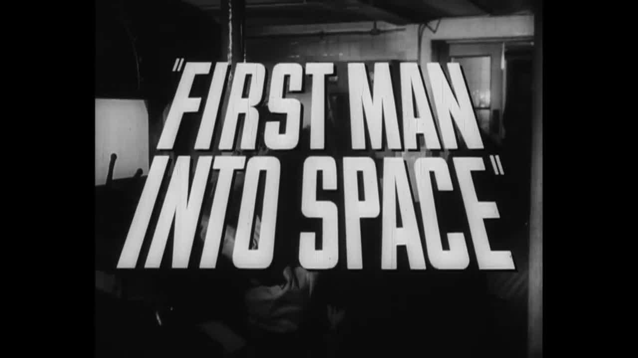First Man into Space/// 1959  science fiction-horror film trailer