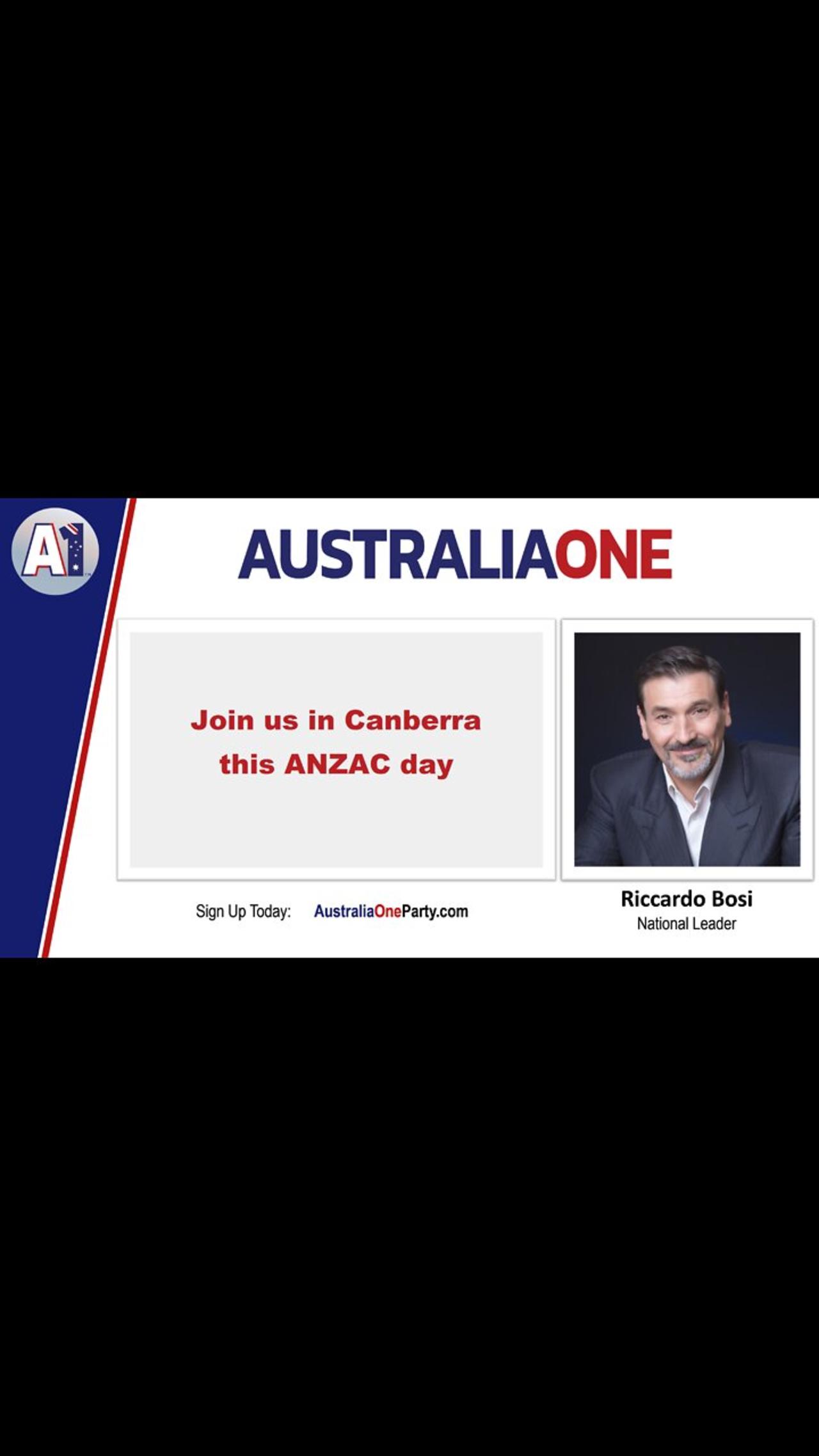 AustraliaOne Party - Join us in Canberra this ANZAC day