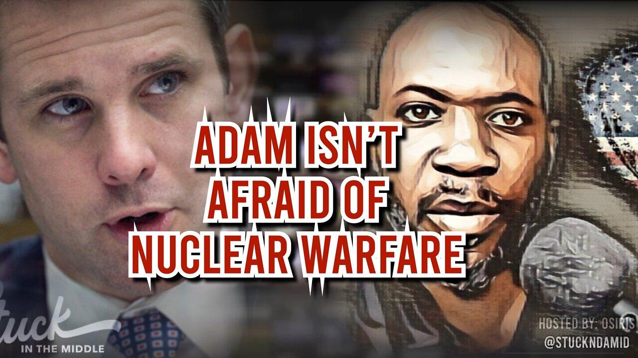Adam Kinzinger isn't afraid of NUCLEAR warfare. Staying silent is no longer an option.