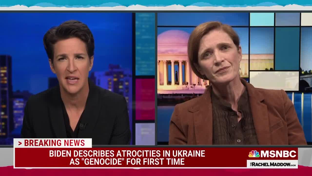 Samantha Power On Russian Atrocities And 'Genocide': 'The Facts Are Plain As Day'