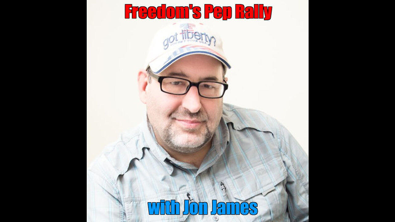Freedom's Pep Rally w/Jon James 4/14/2022