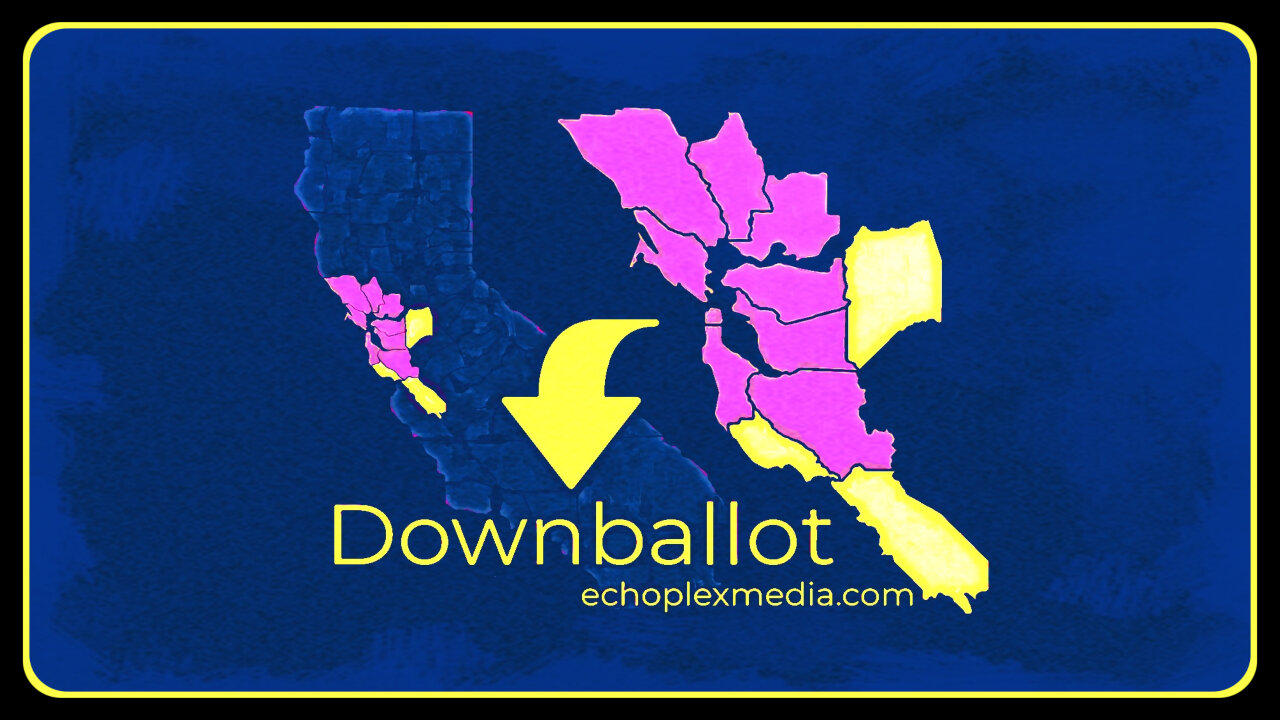 Downballot EP108 - "Saving San Francisco" Is Actually Just About One Dude
