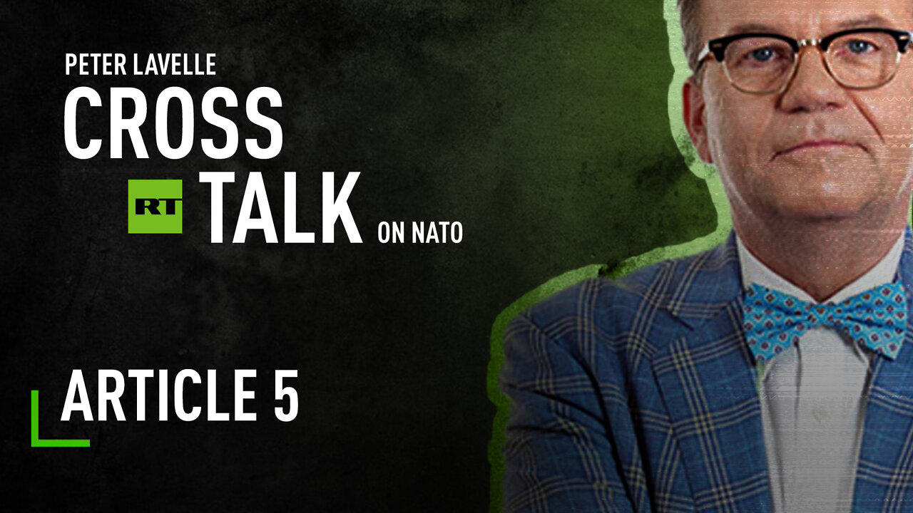 CrossTalk on NATO | Home edition | Article 5