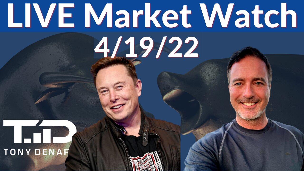Market Watch Live 4-19-22 | Tony Denaro | AMC GME MULN TWTR ATER