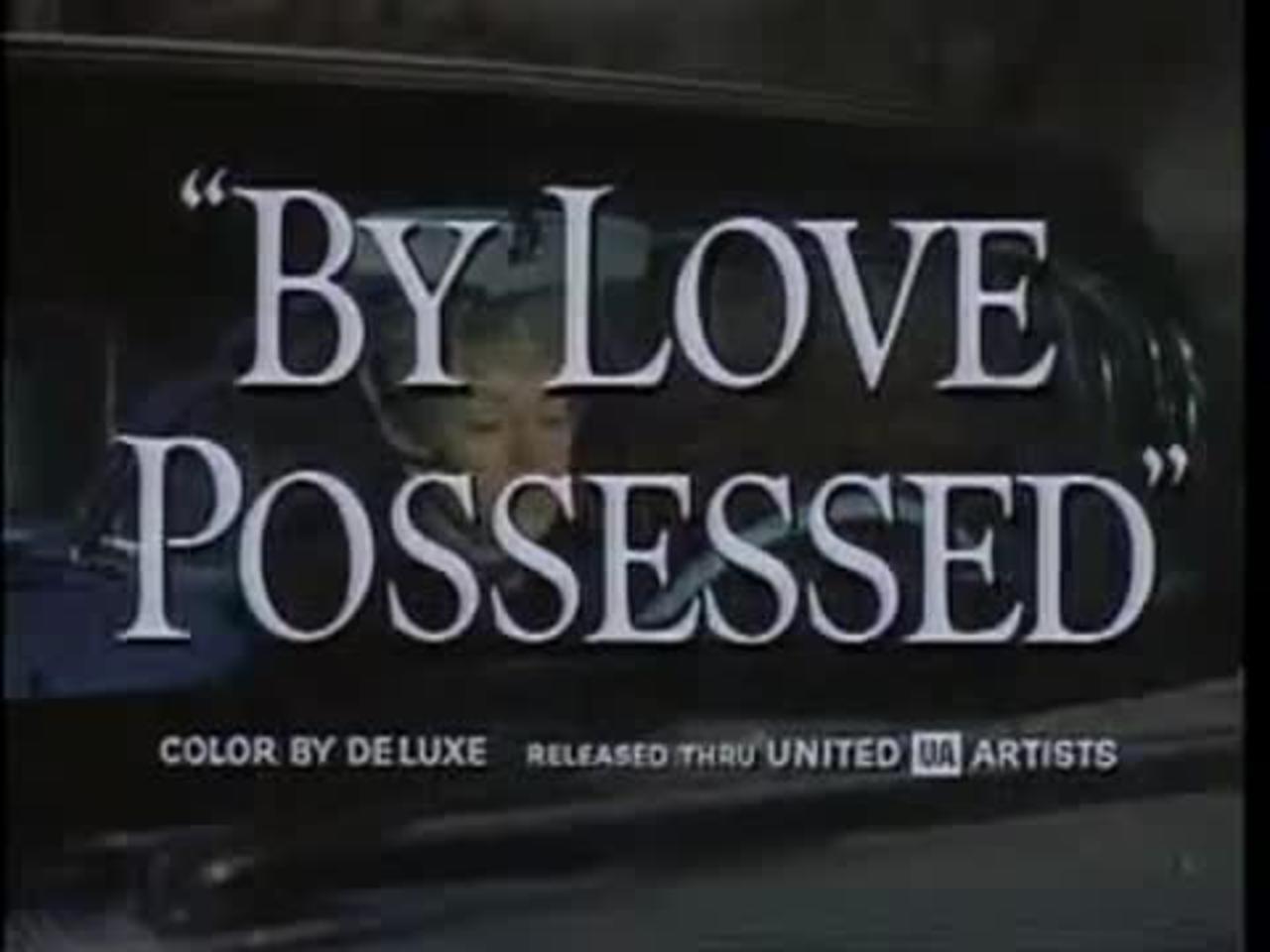 By Love Possessed // 1961 American drama film trailer