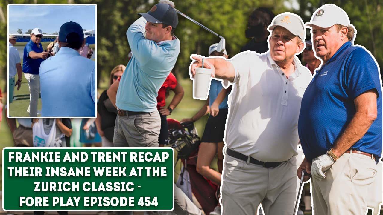 Playing Golf With Sean Payton & Chris Berman: The Frankie & Trent Show - Fore Play Episode 454