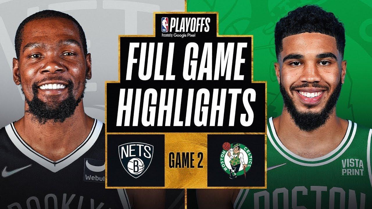 Brooklyn Nets vs Boston Celtics Full Game 2 Highlights | 2021-22 NBA Playoffs