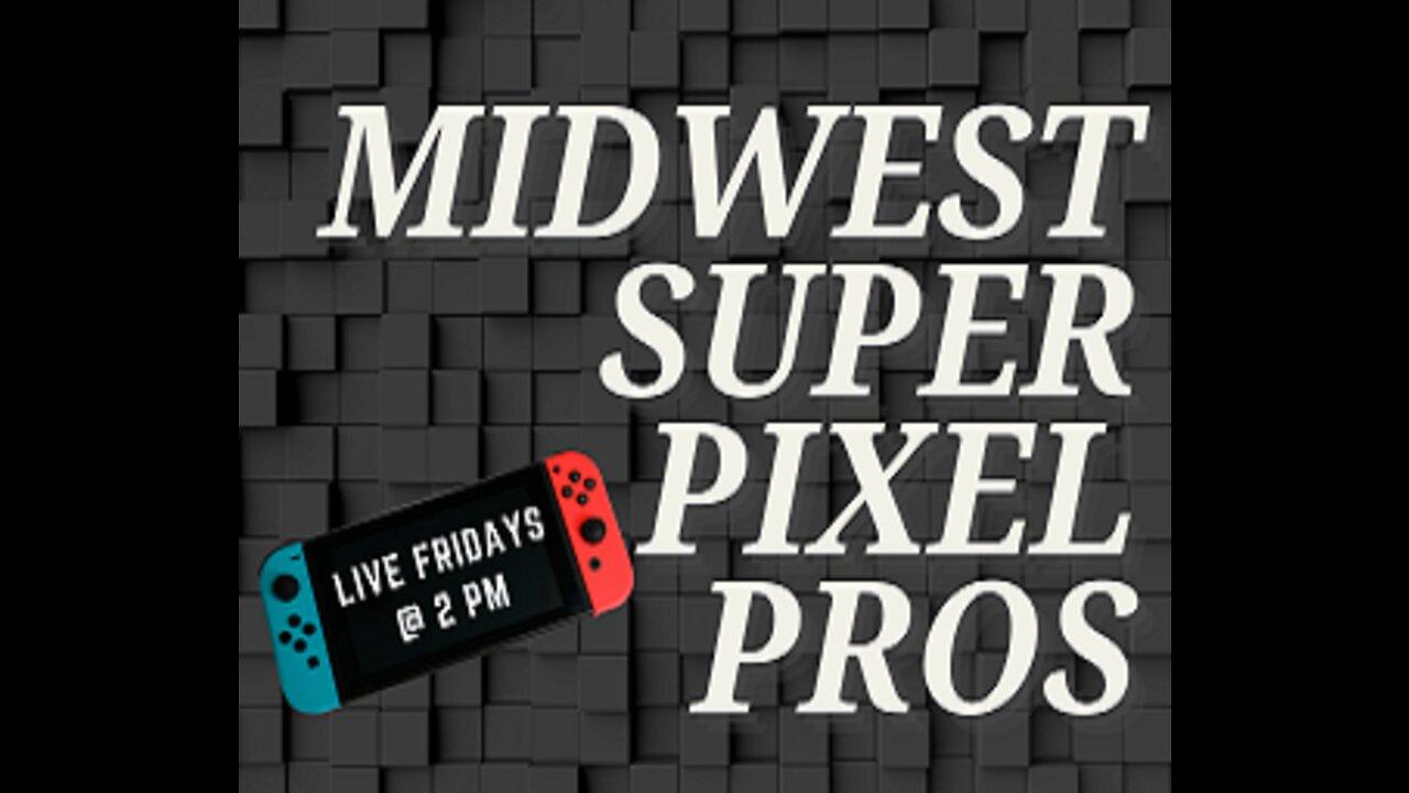 Midwest Super Pixel Pros 4-22-22 “Your Final Jeopardy!“
