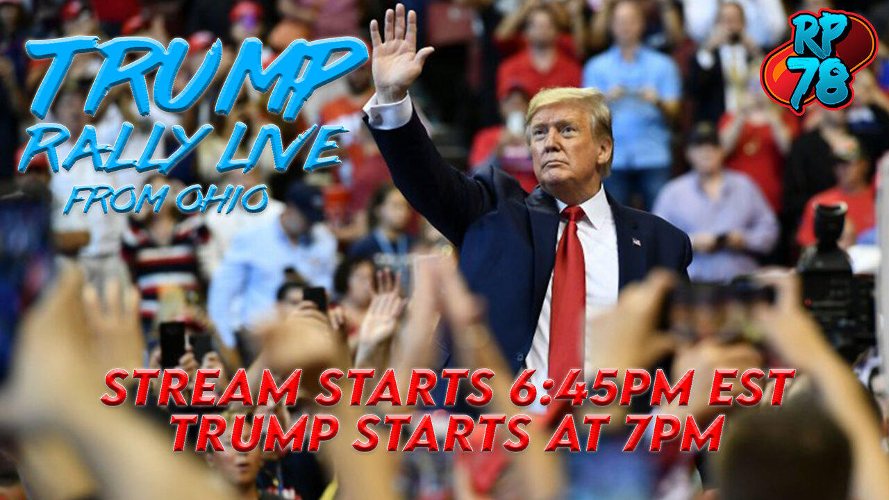 Ohio Trump Rally Live with Redpill78
