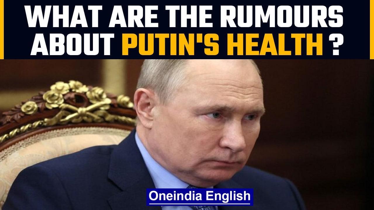 As Russia-Ukraine war intensifies, rumours circulate around Vladimir Putin's health | Oneindia News