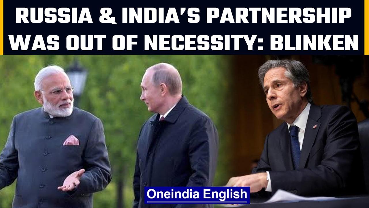 Russia and India’s partnership was due to necessity says Antony Blinken |Oneindia News