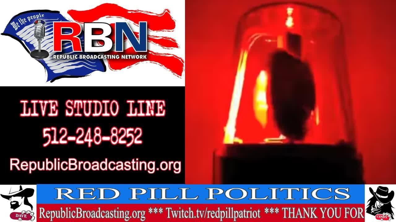 Red Pill Politics (4-30-22) - Weekly RBN Broadcast