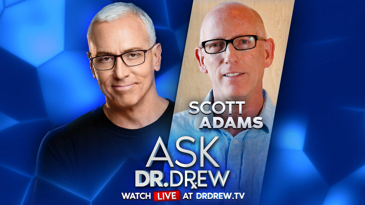 Scott Adams on SCOTUS Roe v. Wade Leak, Black Dilbert Character & Amber Heard – Ask Dr. Drew
