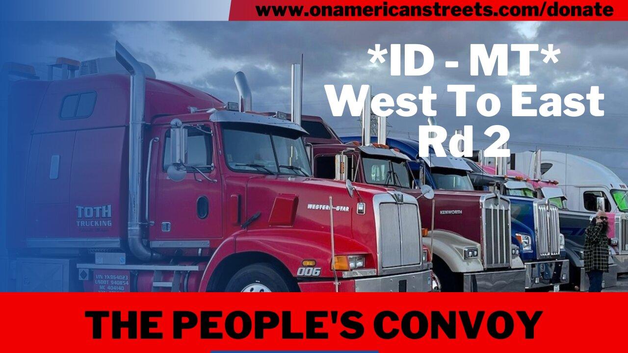 #live #irl - The People's Convoy: Morning Meeting | *ID - MT* | West - East Pt 2