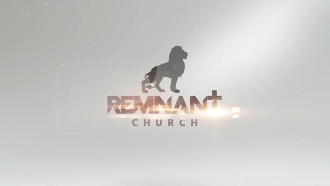 The Remnant Church | 05.05.22