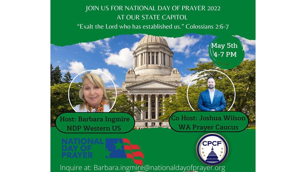 Washington National Day of Prayer 2022, WA State Capitol May 5th, 2022
