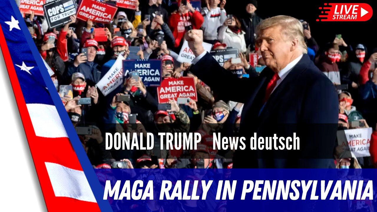 Trump Save America Rally aus Pennsylvannia