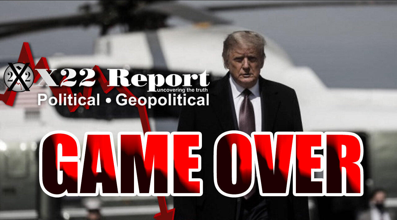 Breaking Trump News 05/06/22 - GAME OVER | X22 Report