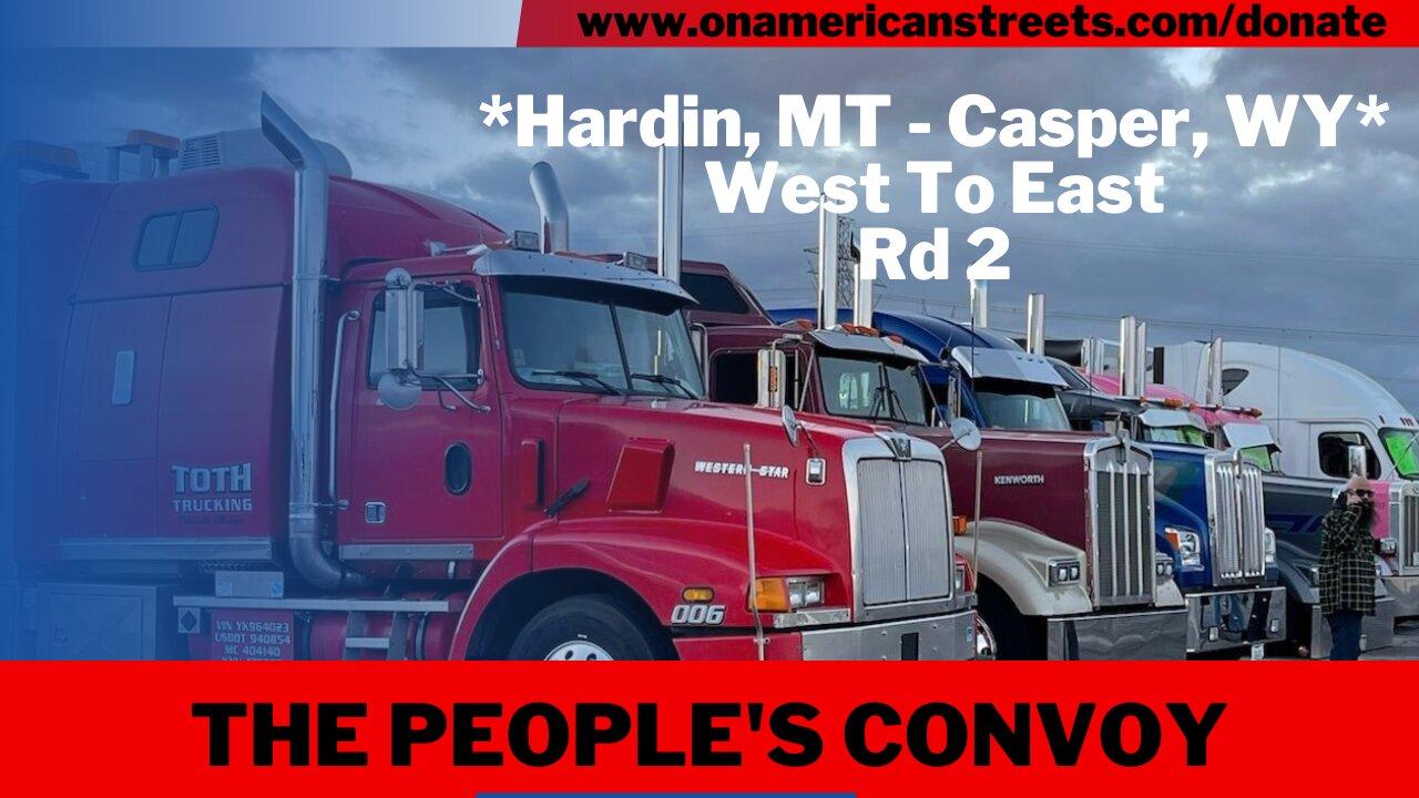 #live #irl - The People's Convoy morning meeting: Hardin, MT - Casper, WY | West - East pt 2