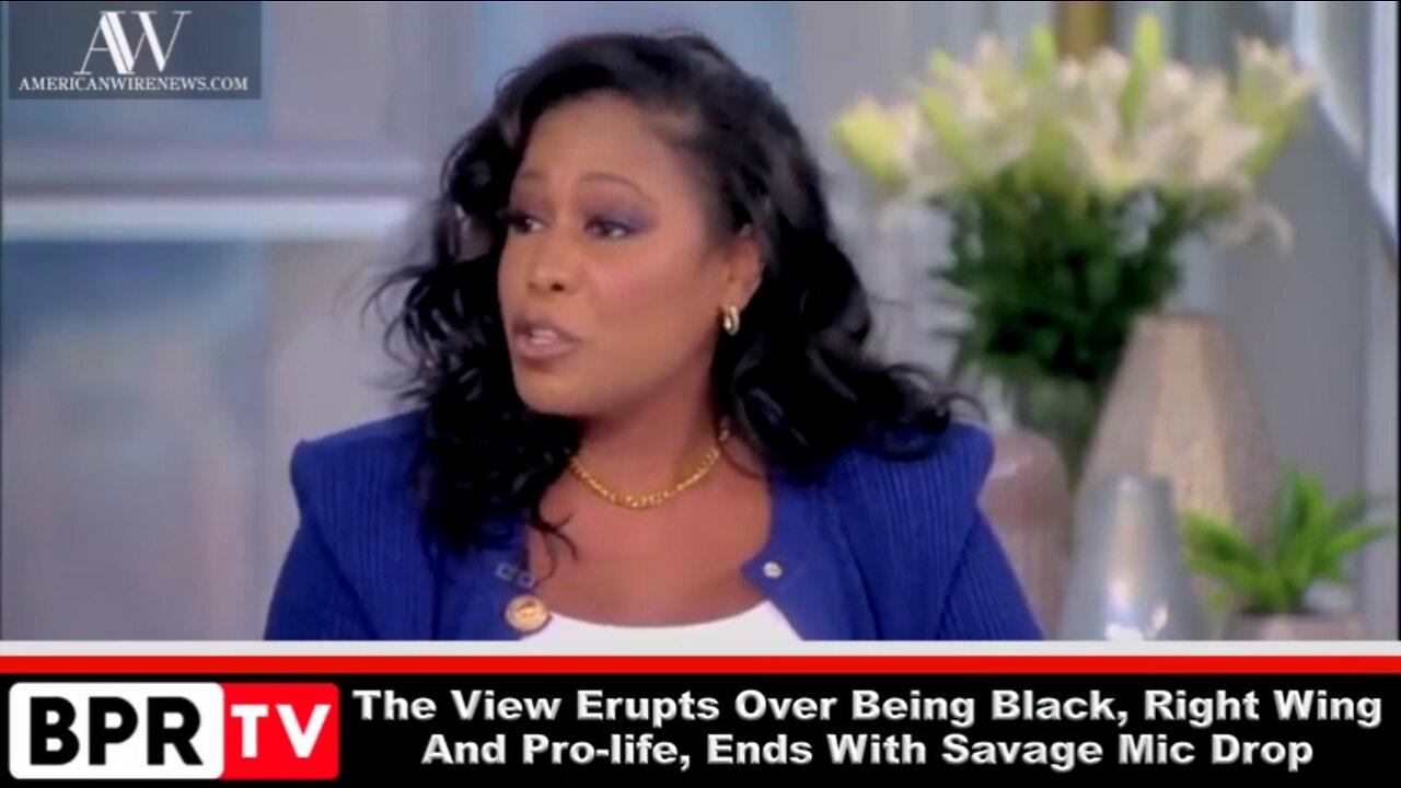 The View Erupts Over Being Black, Right Wing And Pro-life
