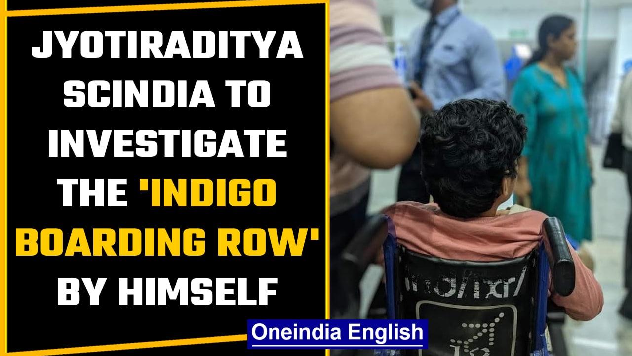 Union Minister Jyotiraditya Scindia investigating the IndiGo boarding row by himself |OneIndia News