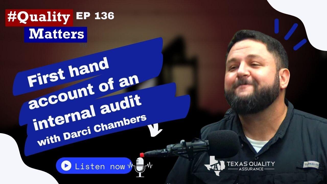 Ep 136 - First hand account of an internal audit with Darci Chambers