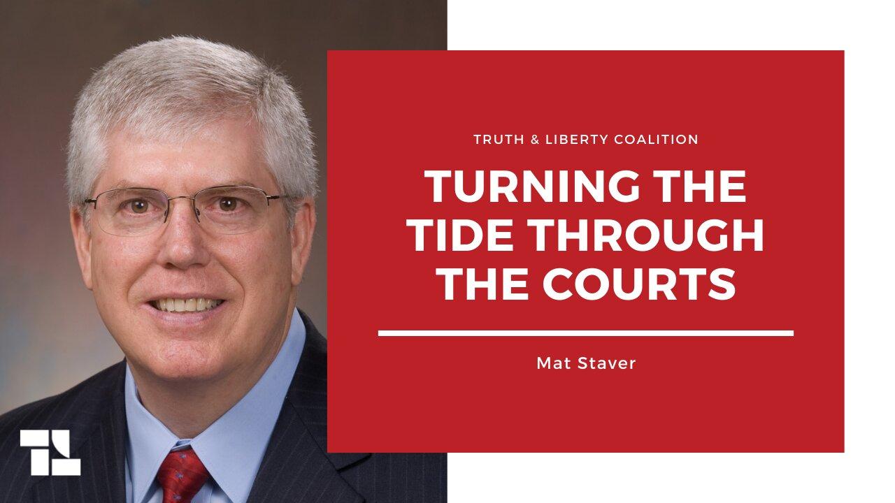 Mat Staver: Turning the Tide Through the Courts